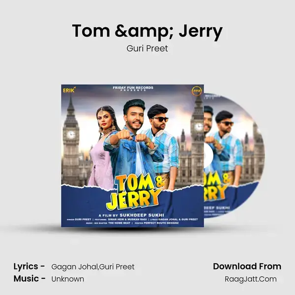 Tom & Jerry Song mp3 | Guri Preet