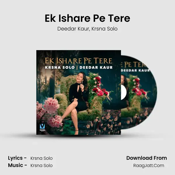 Ek Ishare Pe Tere mp3 song