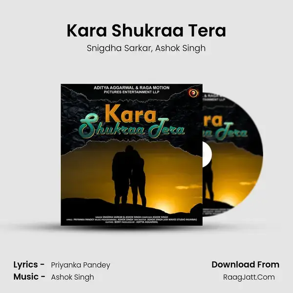 Kara Shukraa Tera mp3 song