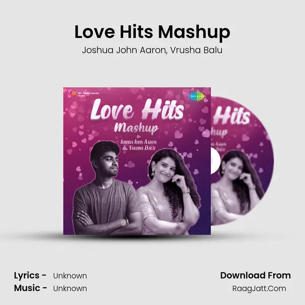 Love Hits Mashup - Joshua John Aaron