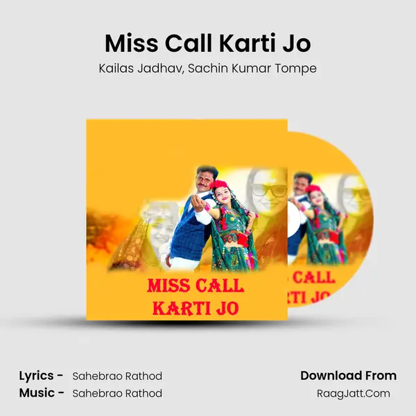 Miss Call Karti Jo mp3 song