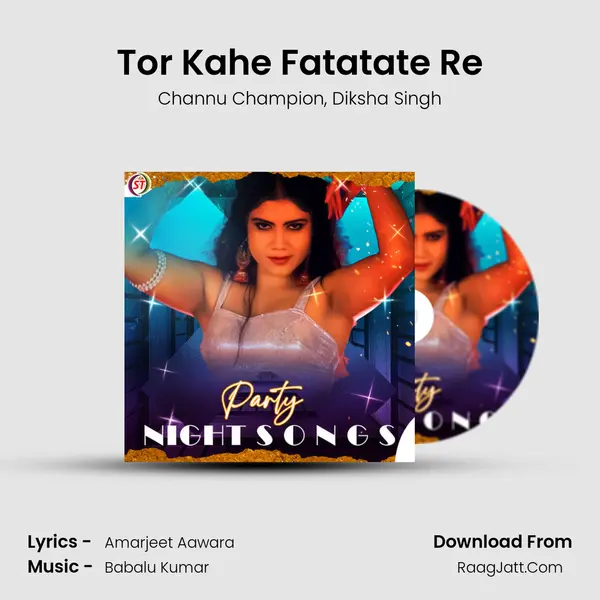 Tor Kahe Fatatate Re Song mp3 | Channu Champion