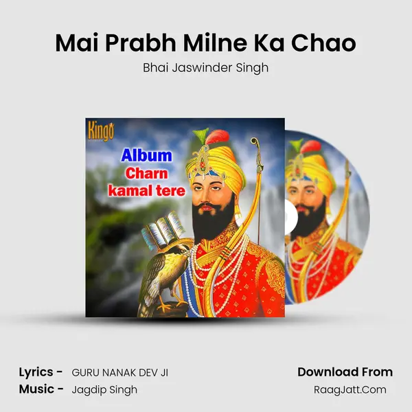 Mai Prabh Milne Ka Chao mp3 song