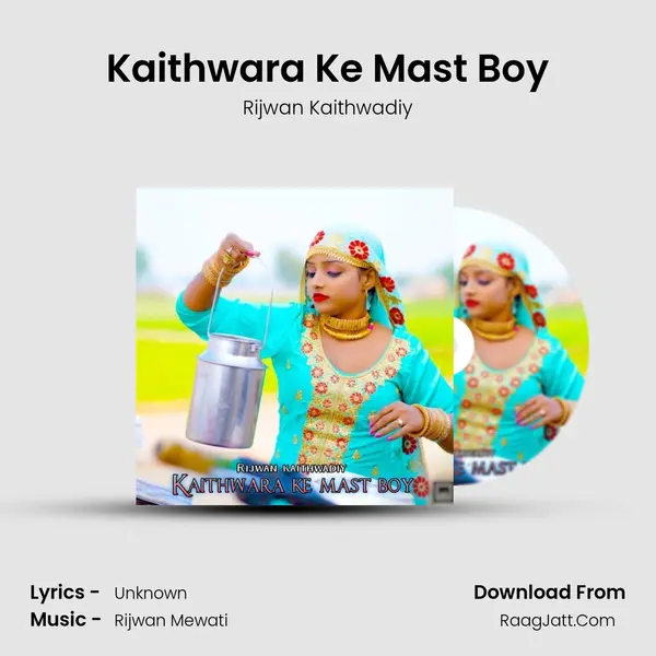 Kaithwara Ke Mast Boy mp3 song