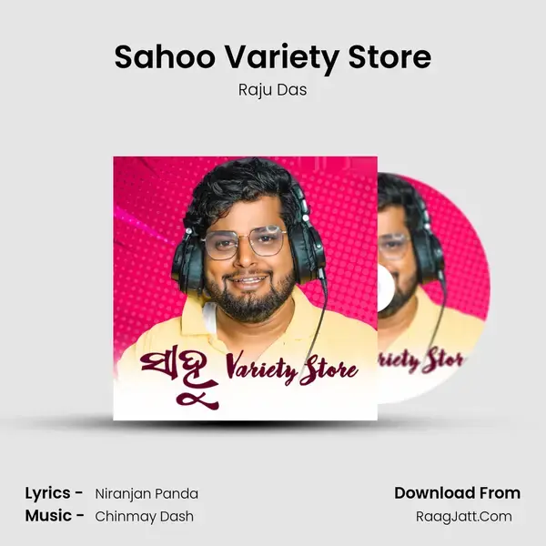 Sahoo Variety Store mp3 song