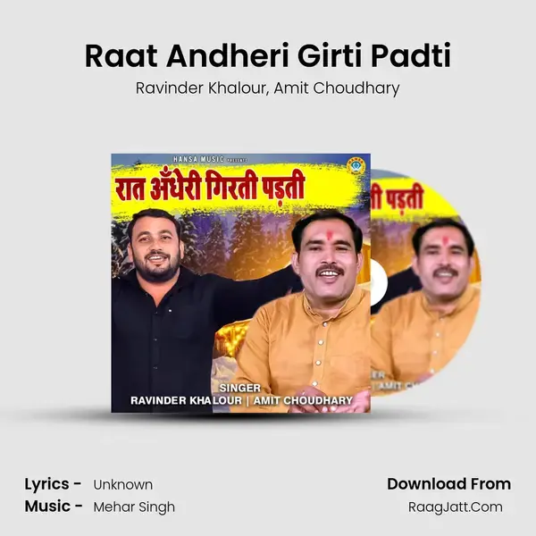 Raat Andheri Girti Padti mp3 song