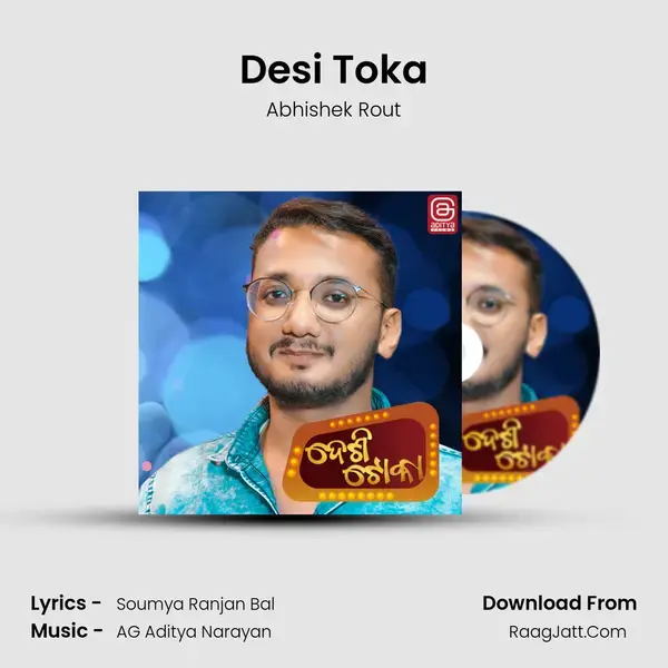 Desi Toka Song mp3 | Abhishek Rout