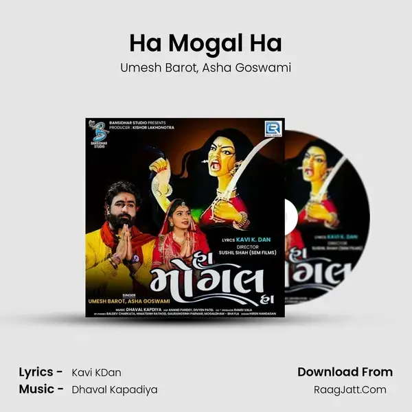 Ha Mogal Ha - Umesh Barot