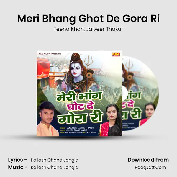 Meri Bhang Ghot De Gora Ri mp3 song