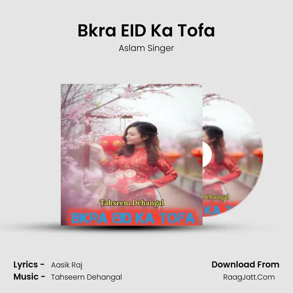 Bkra EID Ka Tofa mp3 song