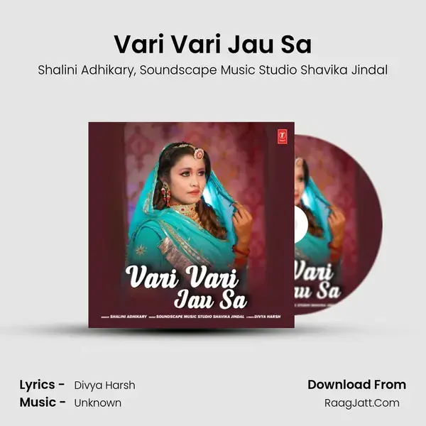 Vari Vari Jau Sa Song mp3 | Shalini Adhikary