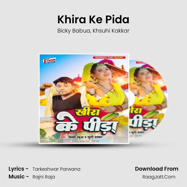 Khira Ke Pida mp3 song