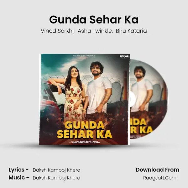 Gunda Sehar Ka mp3 song