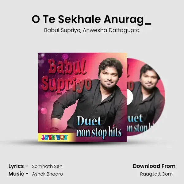 O Te Sekhale Anurag_(FromEi Aranya) mp3 song