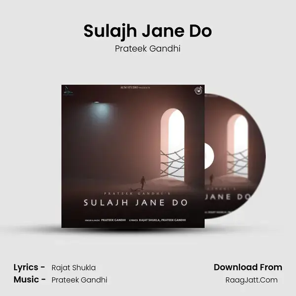 Sulajh Jane Do mp3 song