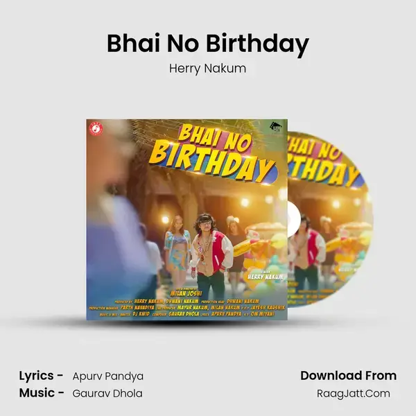 Bhai No Birthday mp3 song