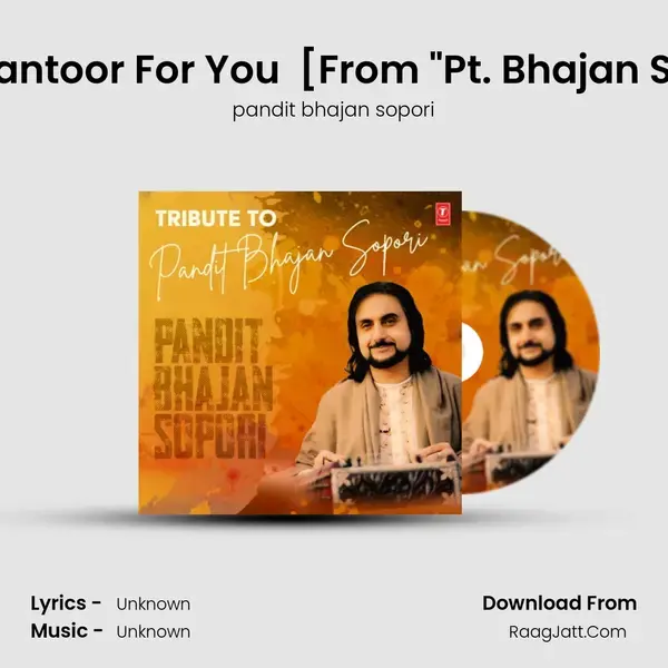 Santoor For You (Chaar Prahar On Santoor-Day & Morning) [From Pt. Bhajan So mp3 song