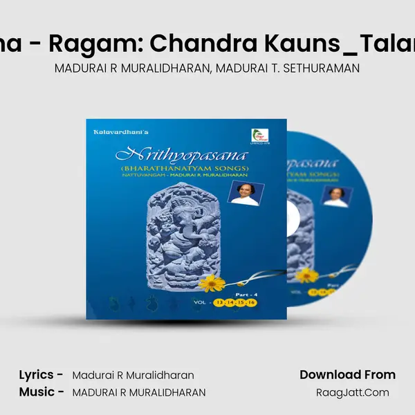 Thillana - Ragam: Chandra Kauns_Talam: Adi mp3 song