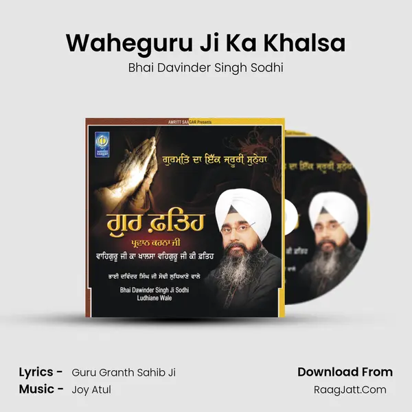 Waheguru Ji Ka Khalsa Song mp3 | Bhai Davinder Singh Sodhi