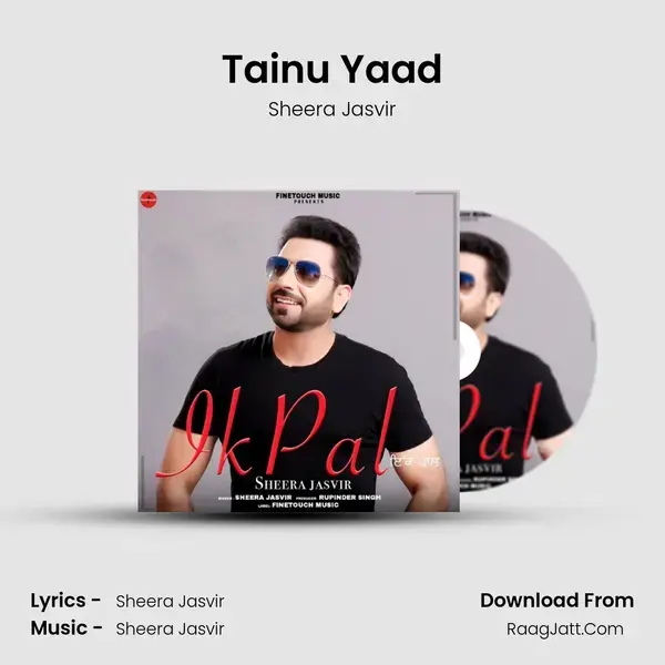 Tainu Yaad Song mp3 | Sheera Jasvir