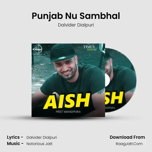 Punjab Nu Sambhal Song mp3 | Dalvider Dialpuri