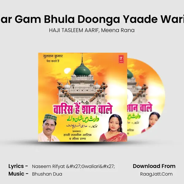 Main Har Gam Bhula Doonga Yaade Waris Mein Song mp3 | HAJI TASLEEM AARIF