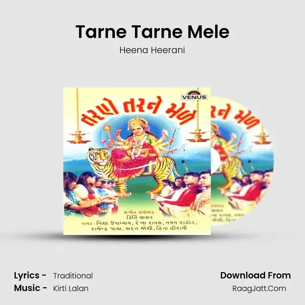 Tarne Tarne Mele Song mp3 | Heena Heerani