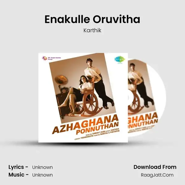 Enakulle Oruvitha Song mp3 | Karthik