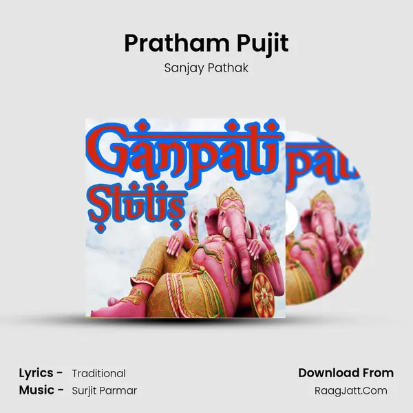 Pratham Pujit Song mp3 | Sanjay Pathak