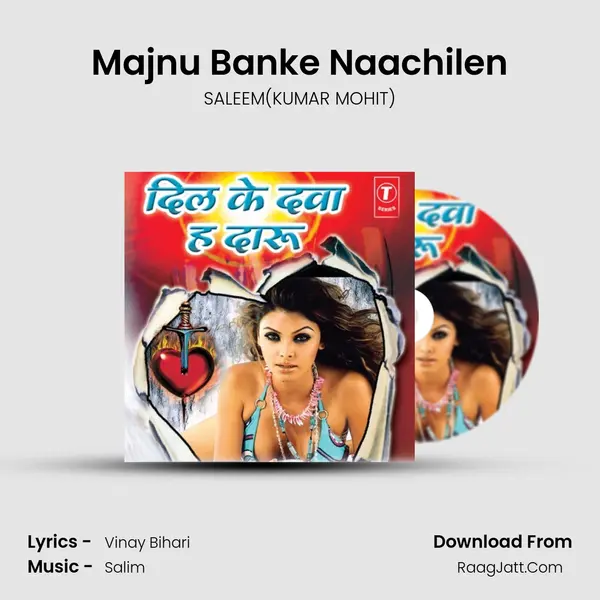 Majnu Banke Naachilen mp3 song