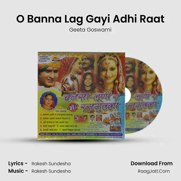 O Banna Lag Gayi Adhi Raat Song mp3 | Geeta Goswami