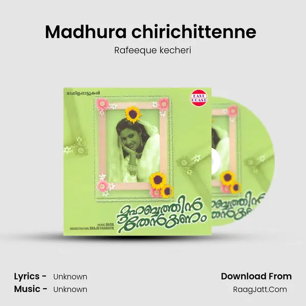 Madhura chirichittenne (M) mp3 song