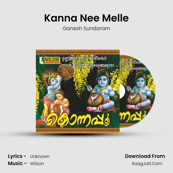 Kanna Nee Melle Song mp3 | Ganesh Sundaram