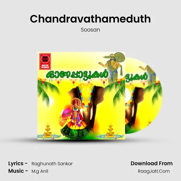 Chandravathameduth mp3 song