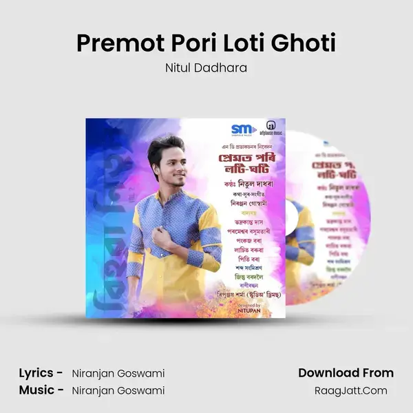 Premot Pori Loti Ghoti Song mp3 | Nitul Dadhara