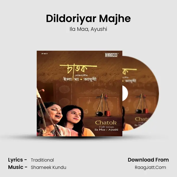 Dildoriyar Majhe mp3 song