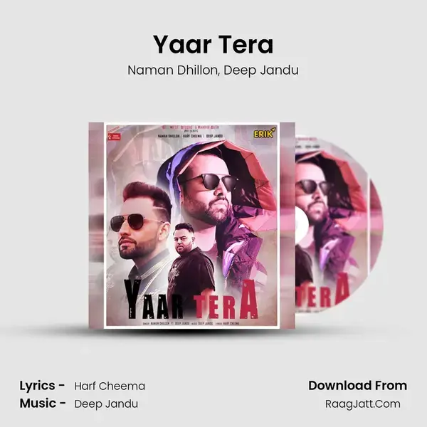 Yaar Tera Song mp3 | Naman Dhillon