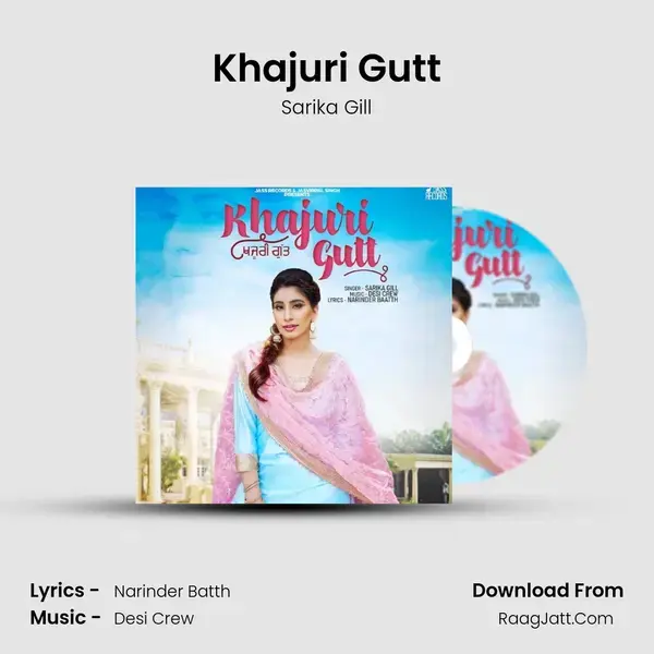 Khajuri Gutt mp3 song