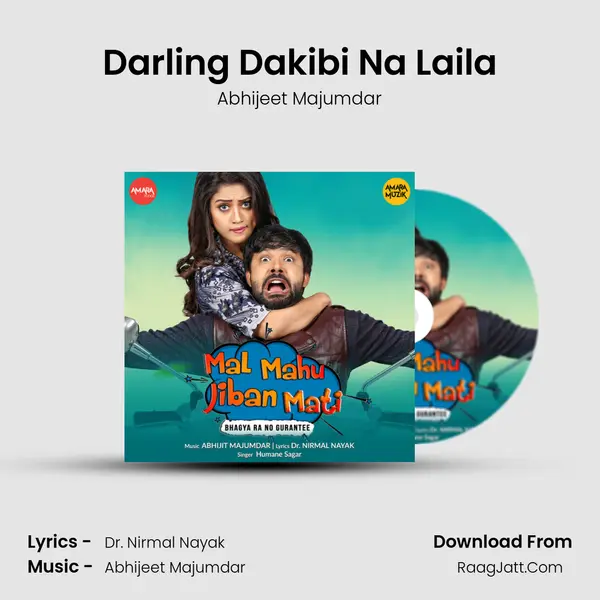 Darling Dakibi Na Laila Song mp3 | Abhijeet Majumdar