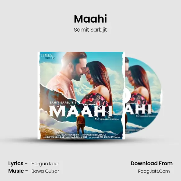 Maahi Song mp3 | Samit Sarbjit