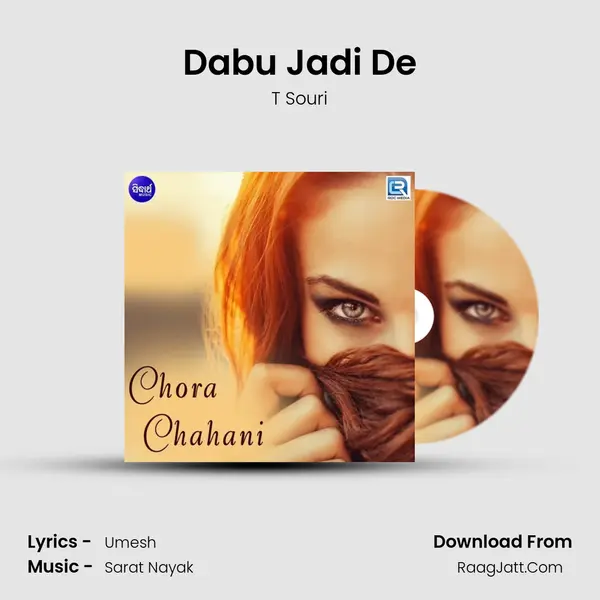 Dabu Jadi De Song mp3 | T Souri