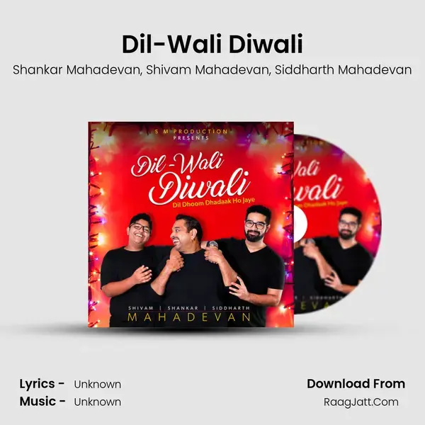 Dil-Wali Diwali mp3 song