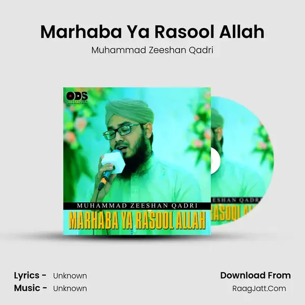 Marhaba Ya Rasool Allah - Single - Muhammad Zeeshan Qadri