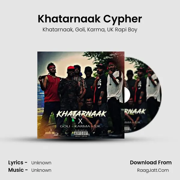 Khatarnaak Cypher mp3 song