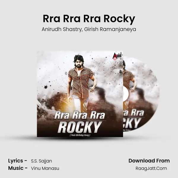 Rra Rra Rra Rocky Song mp3 | Anirudh Shastry