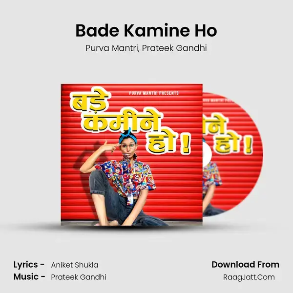 Bade Kamine Ho mp3 song