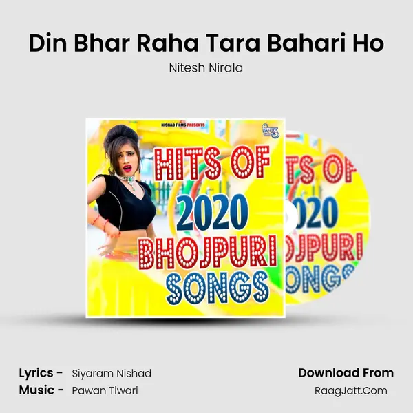 Din Bhar Raha Tara Bahari Ho Song mp3 | Nitesh Nirala