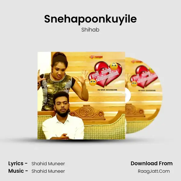 Snehapoonkuyile Song mp3 | Shihab