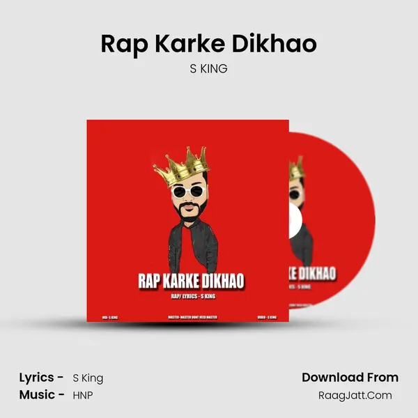 Rap Karke Dikhao Song mp3 | S KING