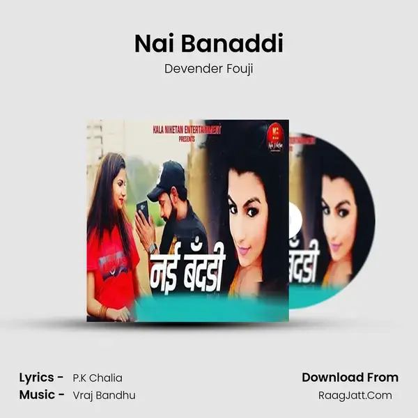 Nai Banaddi Song mp3 | Devender Fouji